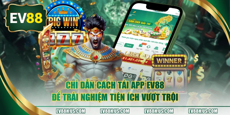 Tải app EV88