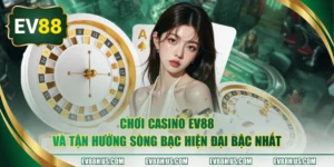 Casino EV88