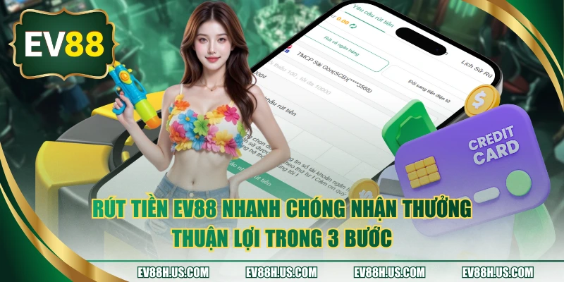 Rút Tiền EV88